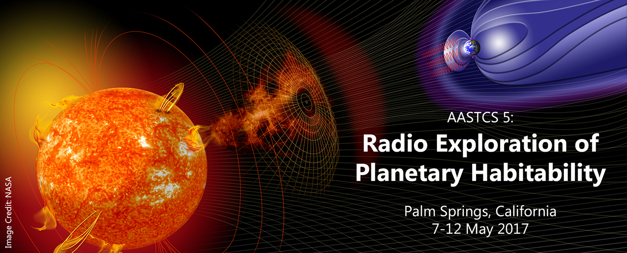 AASTCS 5: Radio Exploration of Planetary Habitability
